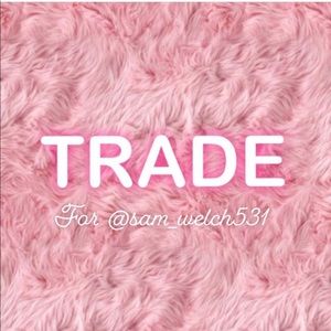💗TRADE💗 for the amazing @sam_welch531